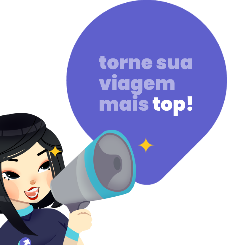 personagem com megafone, frase: torne sua viagem mais top!